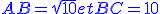 3$\blue AB=\sqrt{10} et BC=10